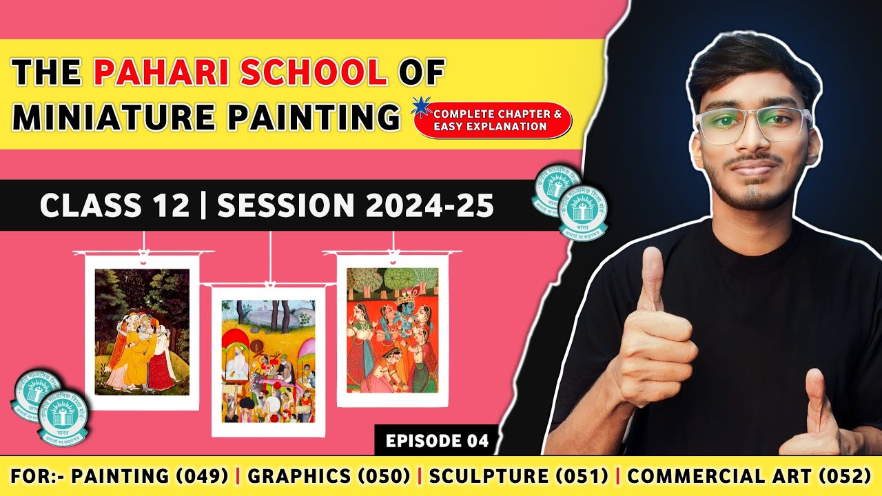 The Pahari School of Miniature Painting Class 12 | Fine Arts Class 12 CBSE