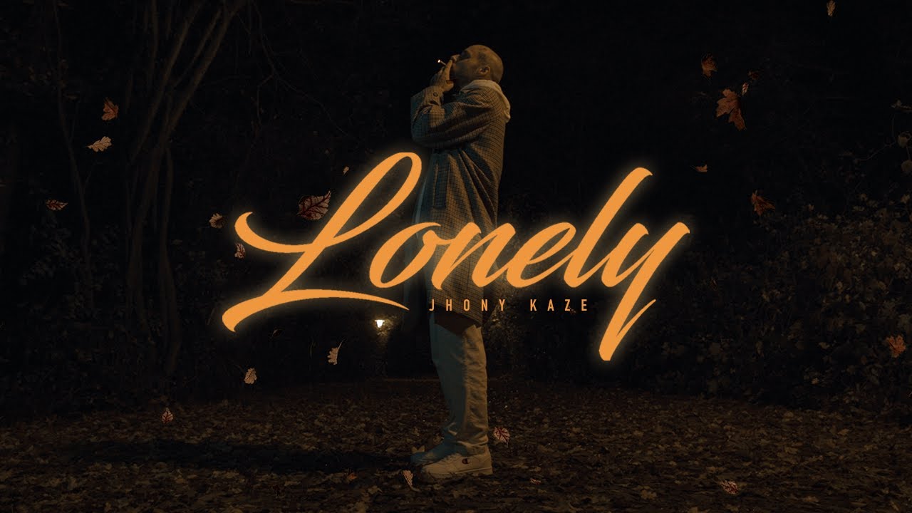 Jhony Kaze - LONELY