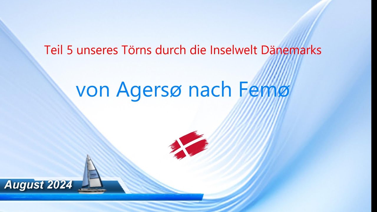 Sailing Hennes - Unser Urlaubstörn im August 2024 durch die dänische Inselwelt (Teil 5)