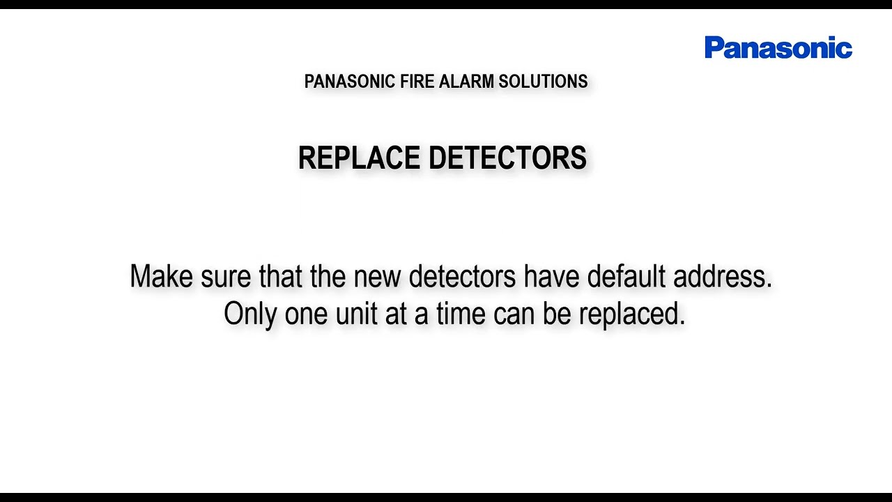 How to replace Panasonic detectors