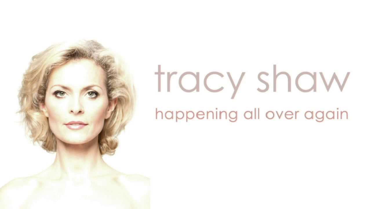 Tracy Shaw - Happening All Over Again (Radio Mix)