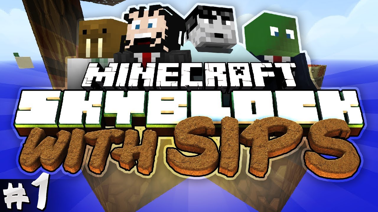 Minecraft: Skyblock with Yogscast Sips #1