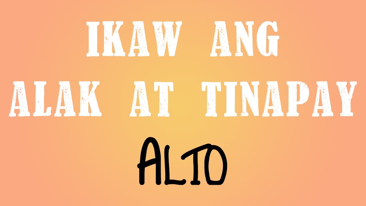 Ikaw ang Alak at Tinapay (Isang Himig, Alto)