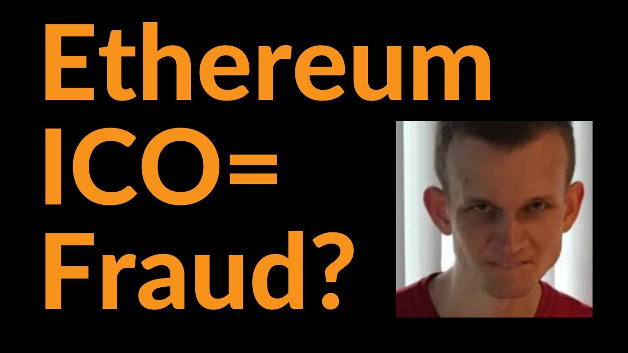 Was The Ethereum ICO A Fraud?