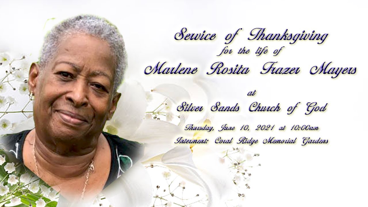 Funeral Service celebrating the life of Marlene Rosita Frazer Mayers
