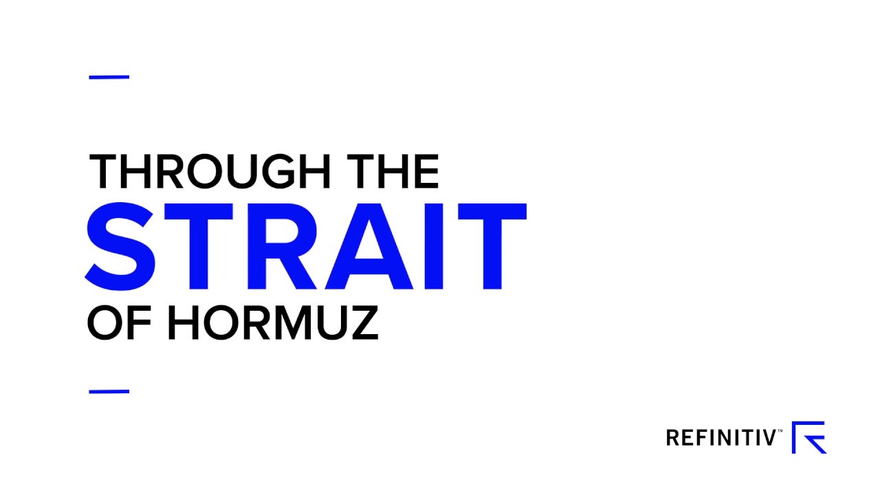 Key facts on potential oil tanker disruption in the Straits of Hormuz | A Refinitiv Data Moment
