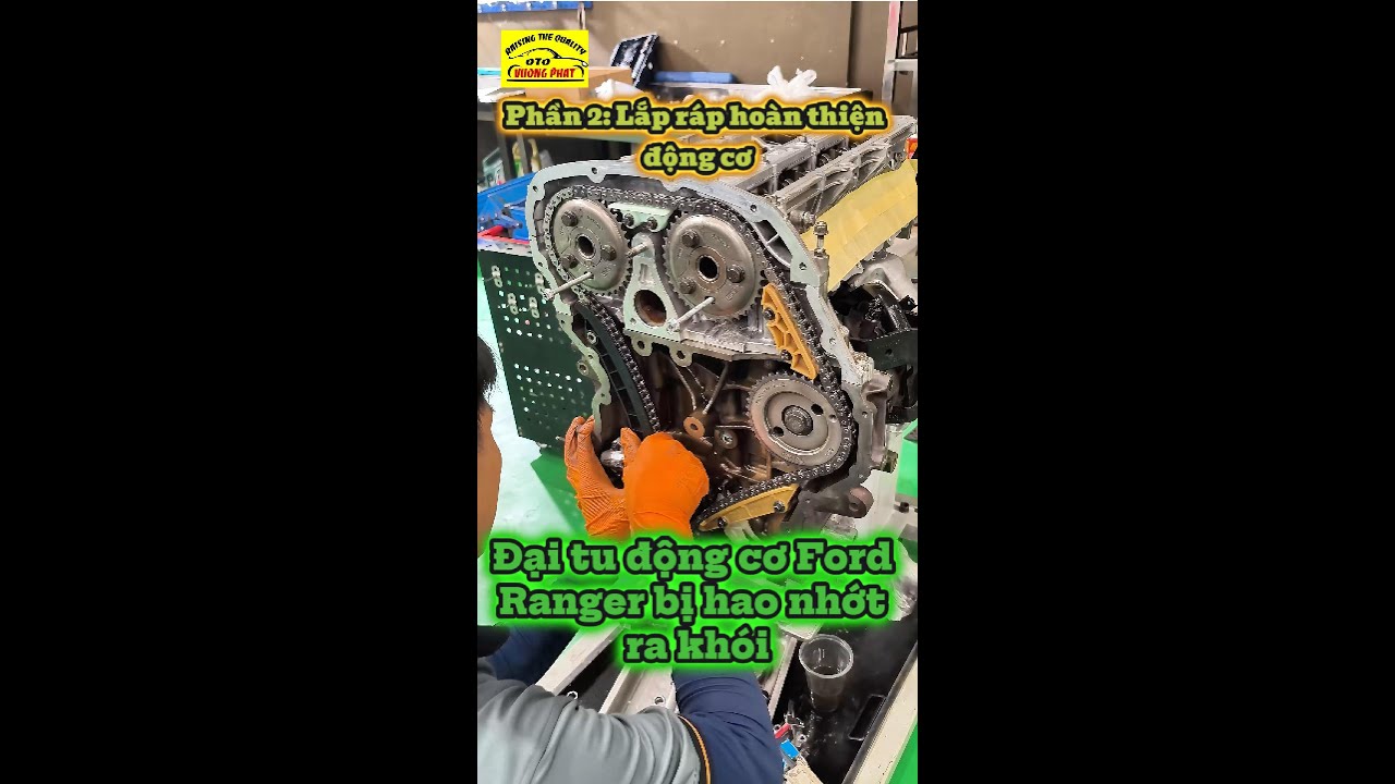 Đại tu động cơ Ford Ranger bị hao nhớt - ra khói. Phần 2: Lắp ráp hoàn thiện động cơ