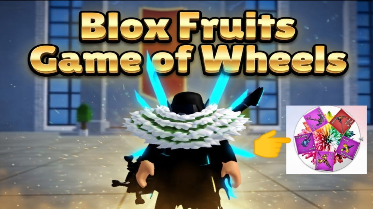 Blox Fruit Game of Wheels