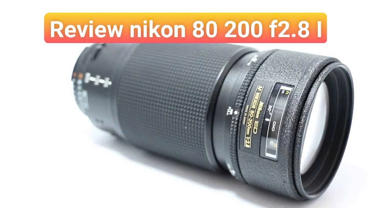 review nikon 80 200 f2.8 I