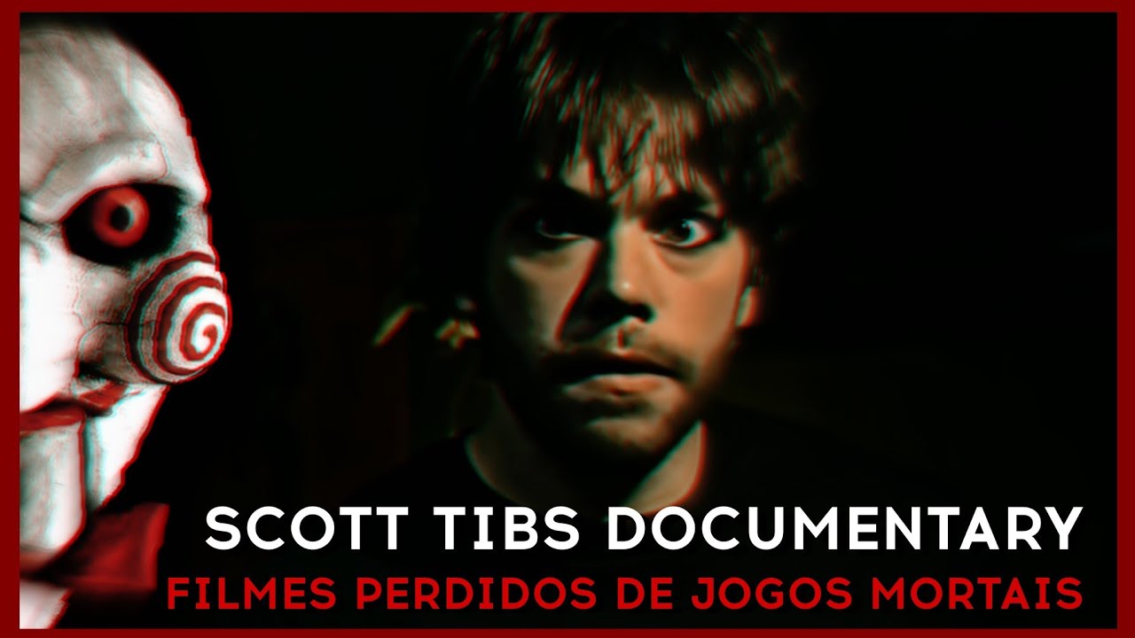SCOTT TIBBS DOCUMENTARY | Filmes Perdidos de Jogos Mortais | PT. 1