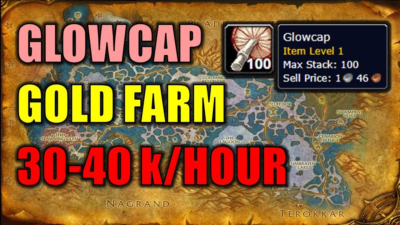 Wow Gold Farm Ep.49 | Glowcap farm | 30-40k gold per hour