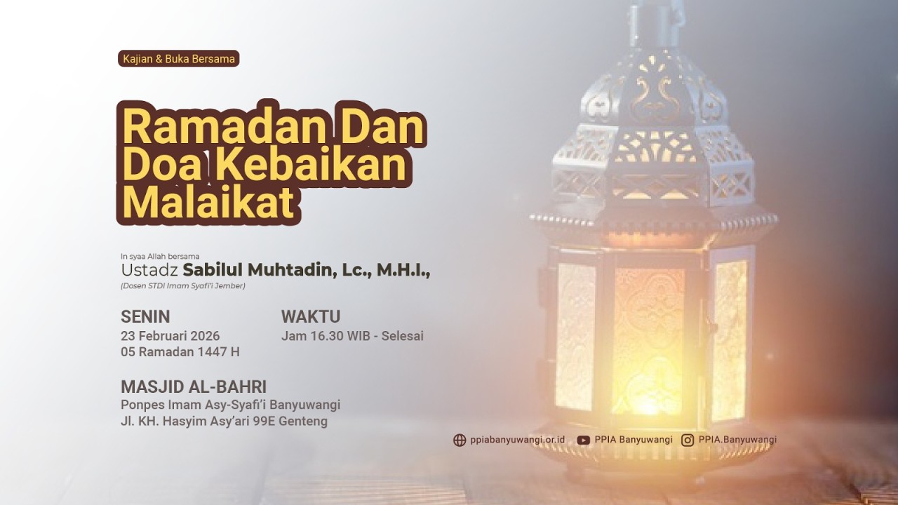 Ramadhan Dan Doa Kebaikan Malaikat - Ustadz Sabilul Muhtadin, Lc, M.H.I. , حفظه الله تعالى