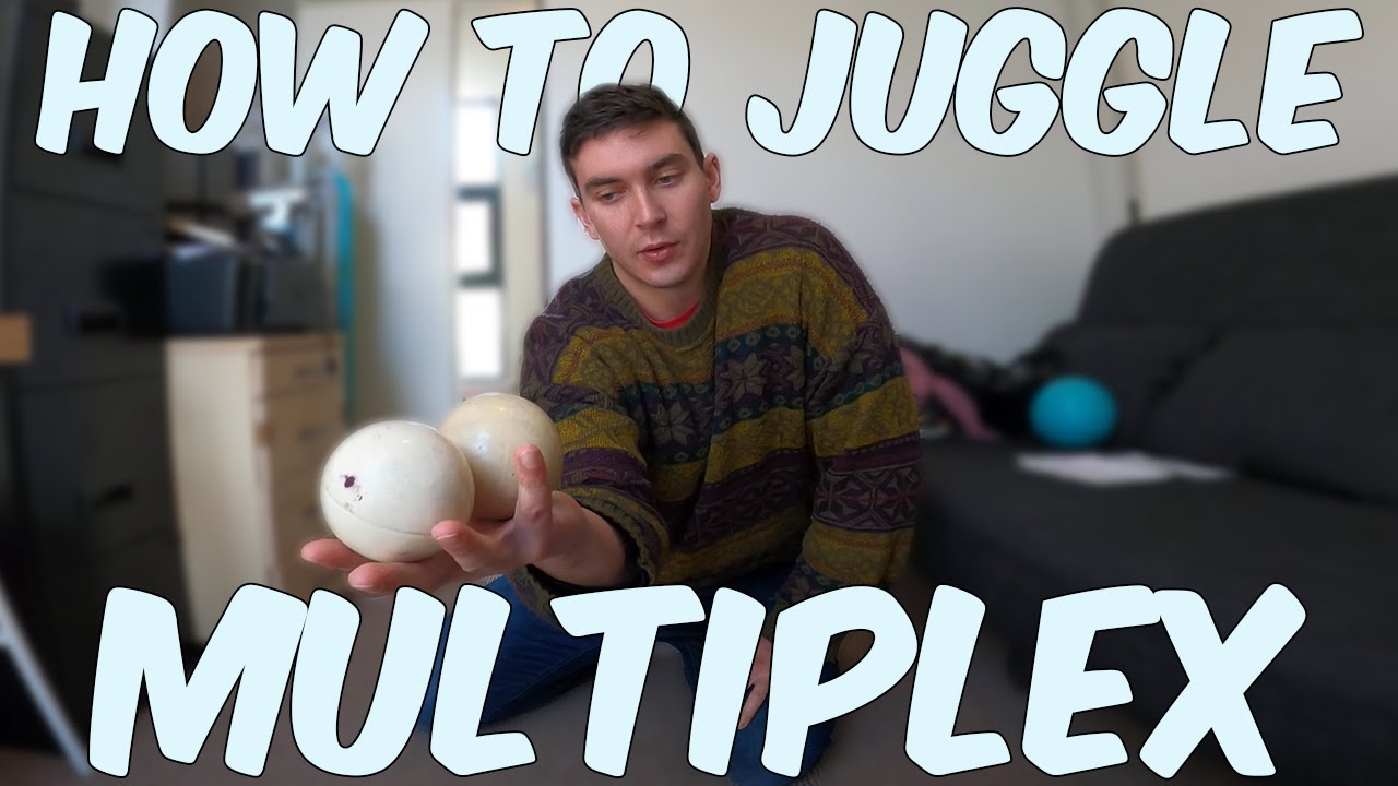 HOW TO JUGGLE (#8) - 3 BALL TUTORIAL - 'MULTIPLEX'