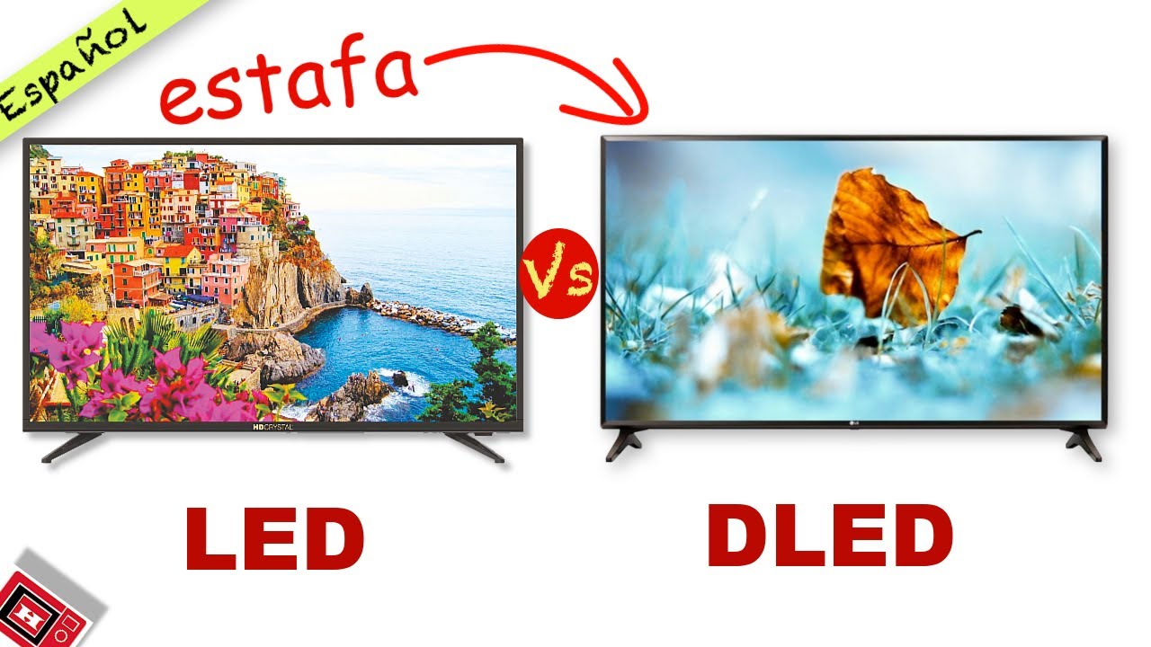 LED vs DLED explicado en 3 minutos