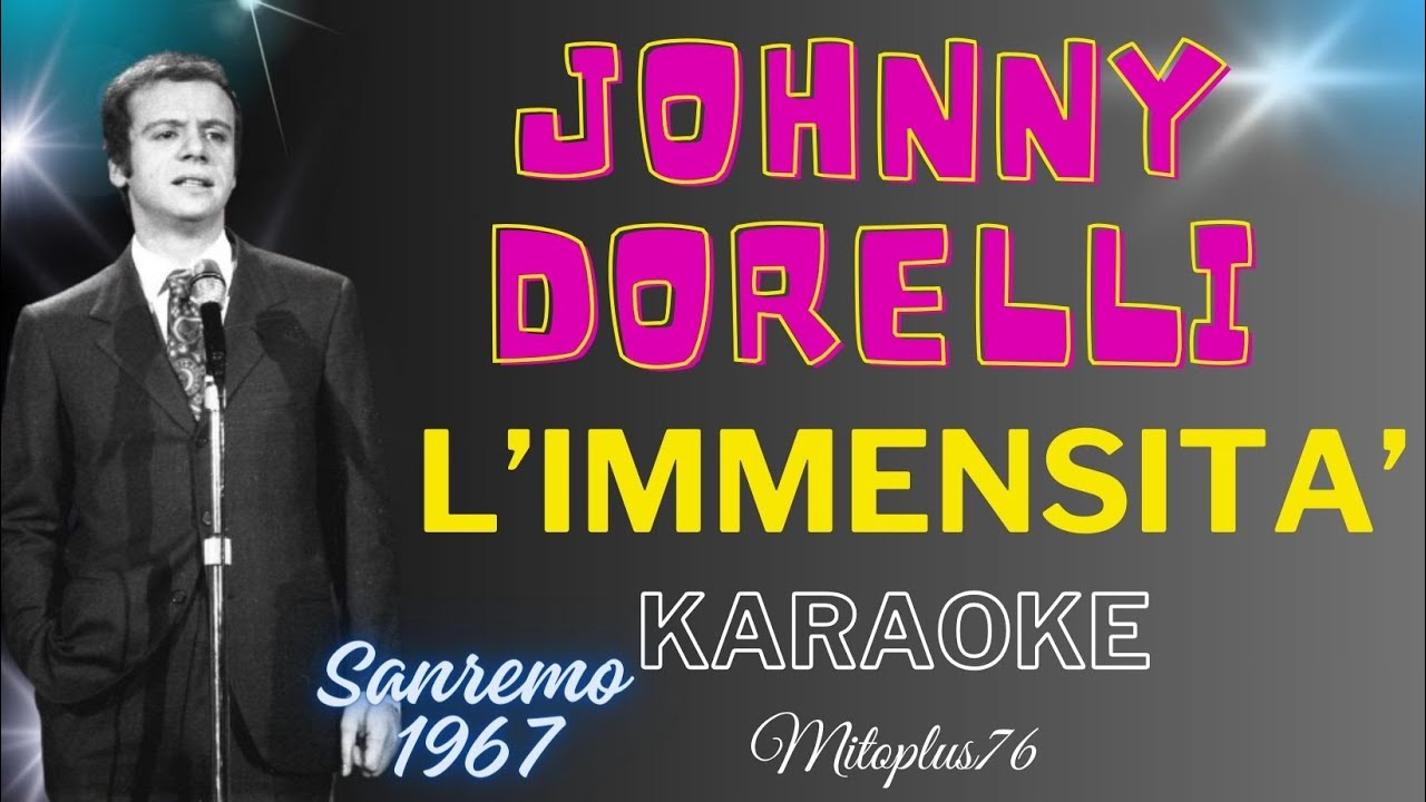 JOHNNY DORELLI L'IMMENSITA' Karaoke fair use Sanremo 1967