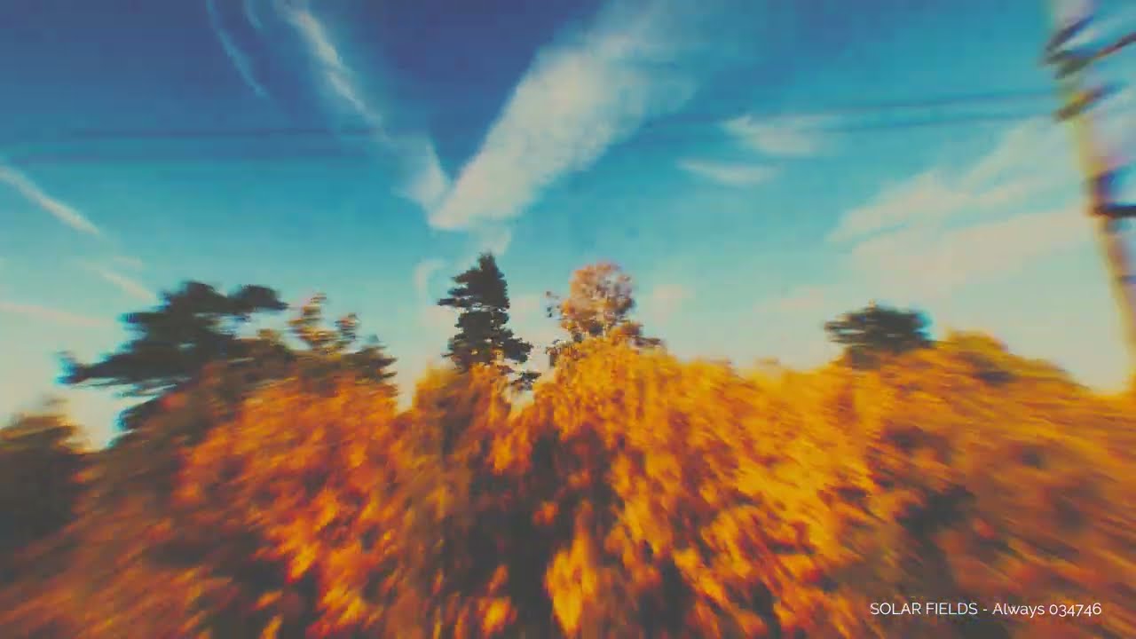 Solar Fields - Always 034746
