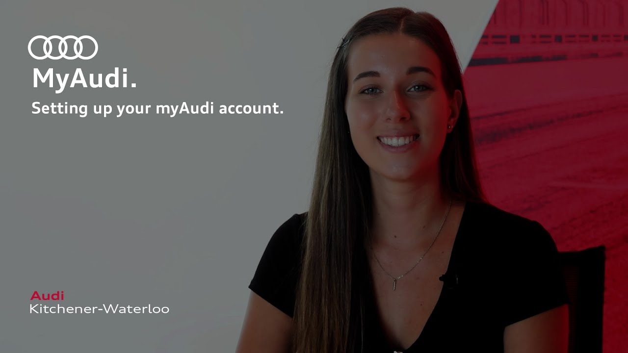 Setting up your myAudi account | Audi Kitchener-Waterloo
