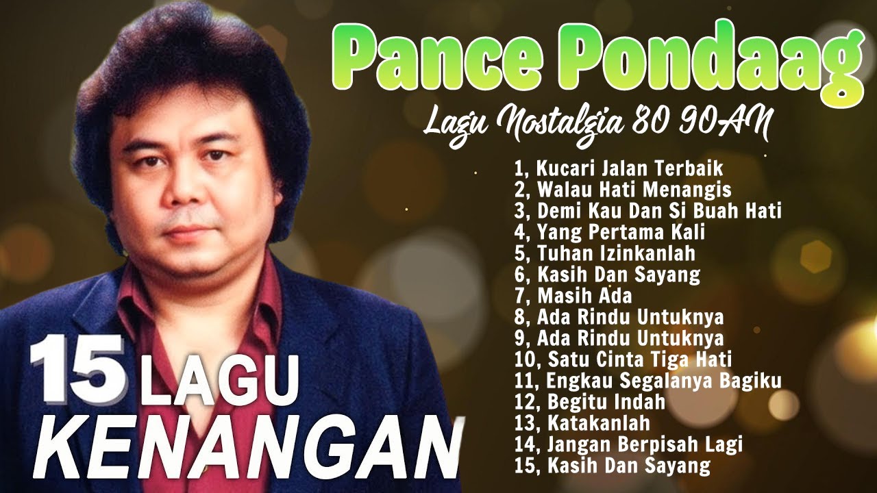 Pance Pondaag &ndash; Lagu Nostalgia 80-90AN | Lagu Lawas Penuh Kenangan #pancepondaag