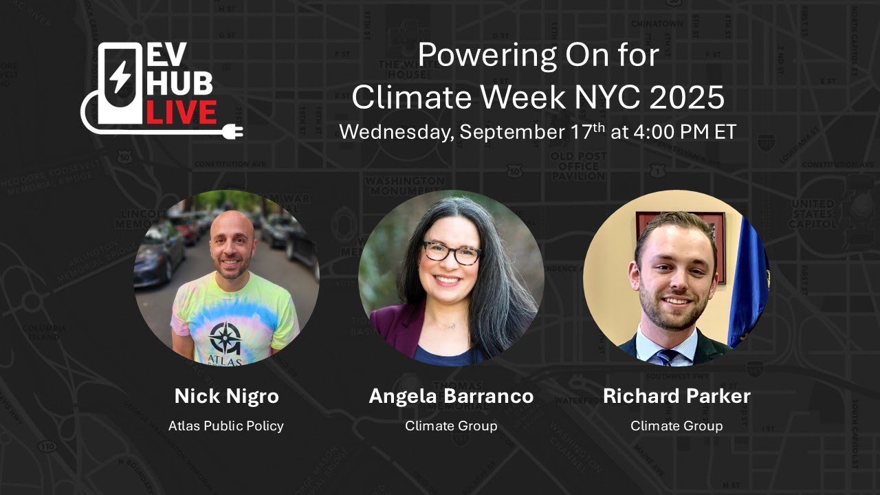 ​​EV Hub Live #45: Powering On for Climate Week NYC 2025​