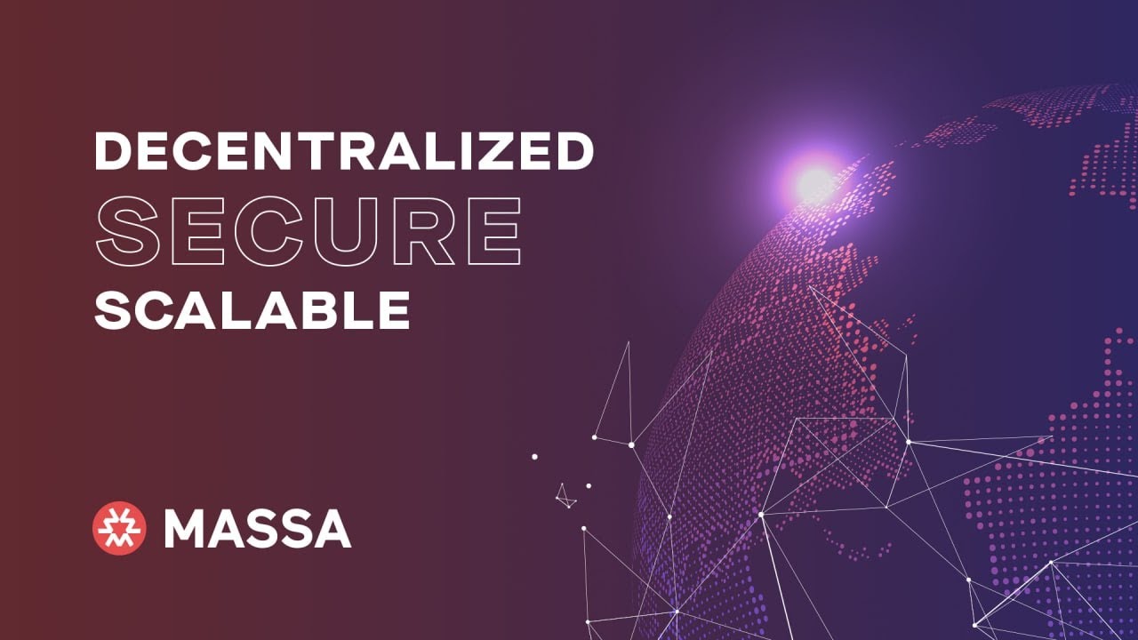 Meet Massa - Decentralized, Scalable, Secure