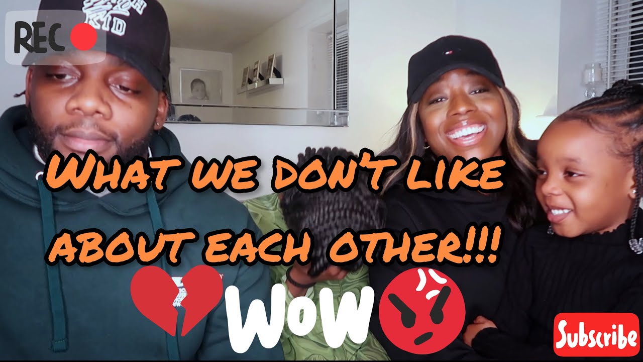 WHAT WE DONT LIKE ABOUT EACH OTHER! 👀THINGS GET A BIT HEATED 🤣