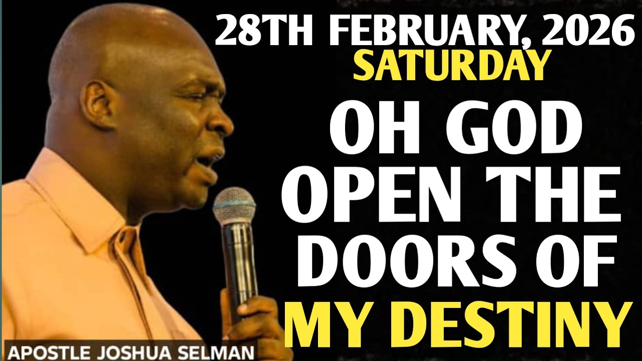 [SATURDAY, 28TH FEBRUARY 2026]POWERFUL MIDNIGHT PRAYER FOR DESTINY OPEN DOOR ||APOSTLE JOSHUA SELMAN