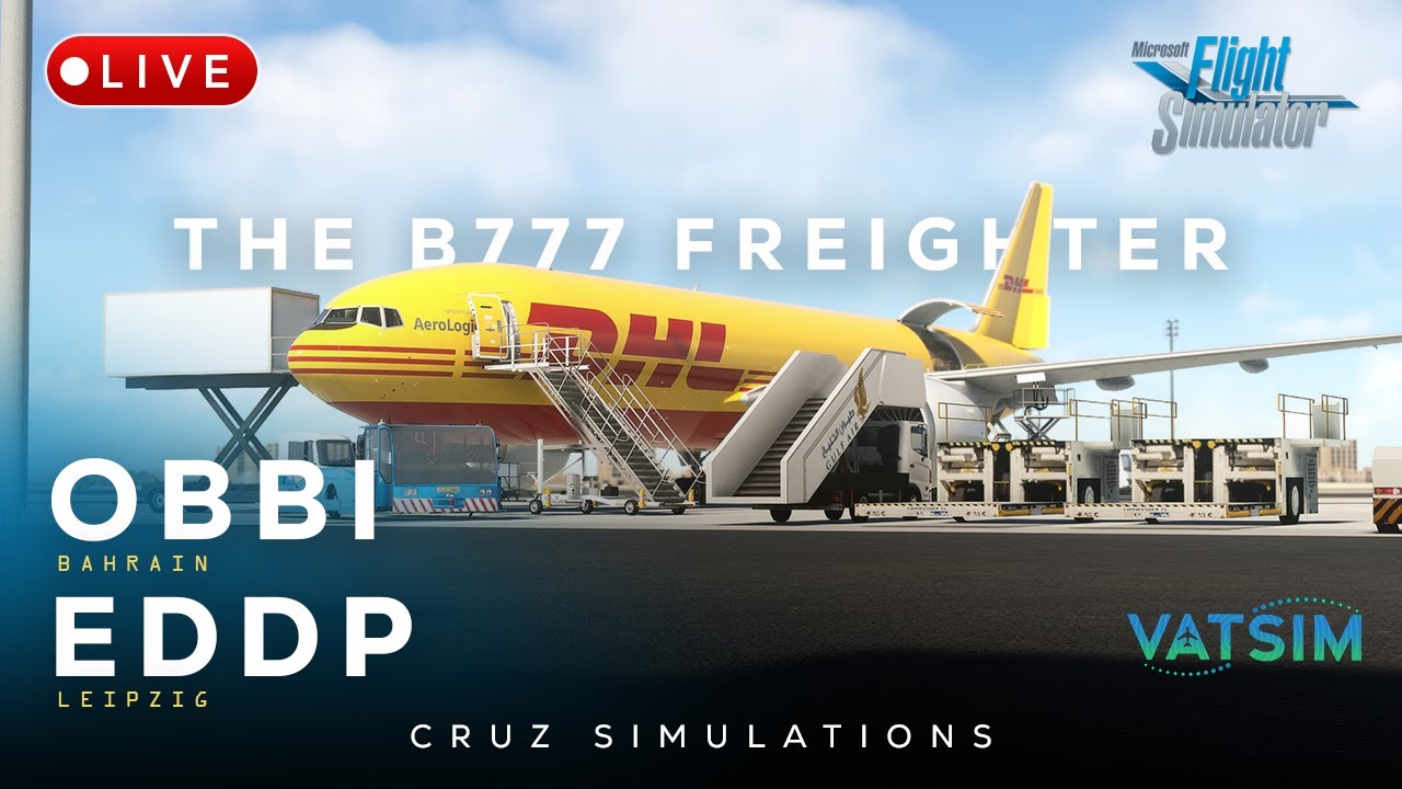 Bahrain - Leipzig Cargo Link Event | The PMDG B77F! #pmdg #msfs2020 #vatsim