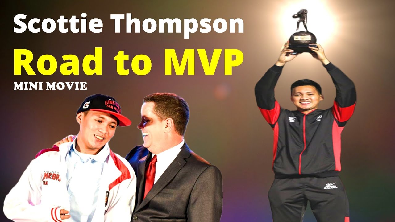 Scottie Thompson Movie: ROAD TO MVP
