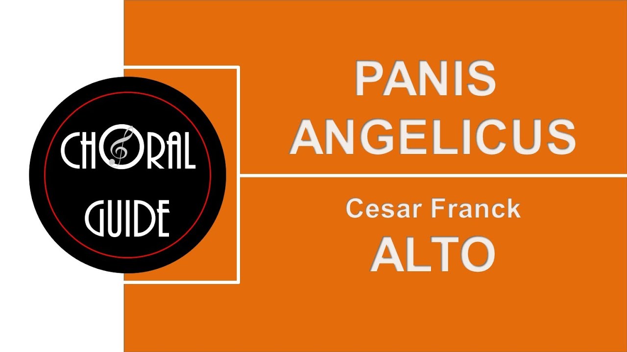 Panis Angelicus - ALTO | C Franck