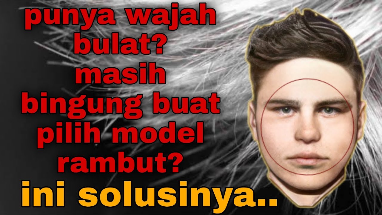 Referensi model rambut pria untuk wajah bulat