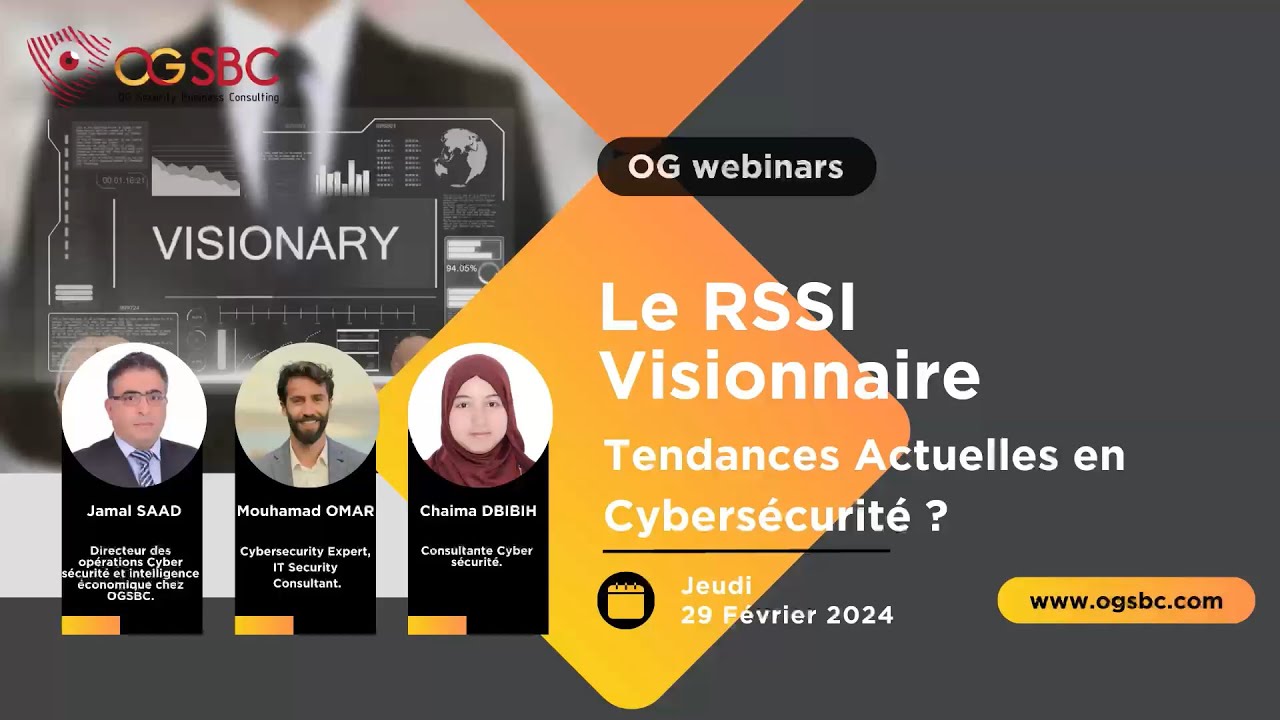 OG Webinars 6 || Le RSSI Visionnaire