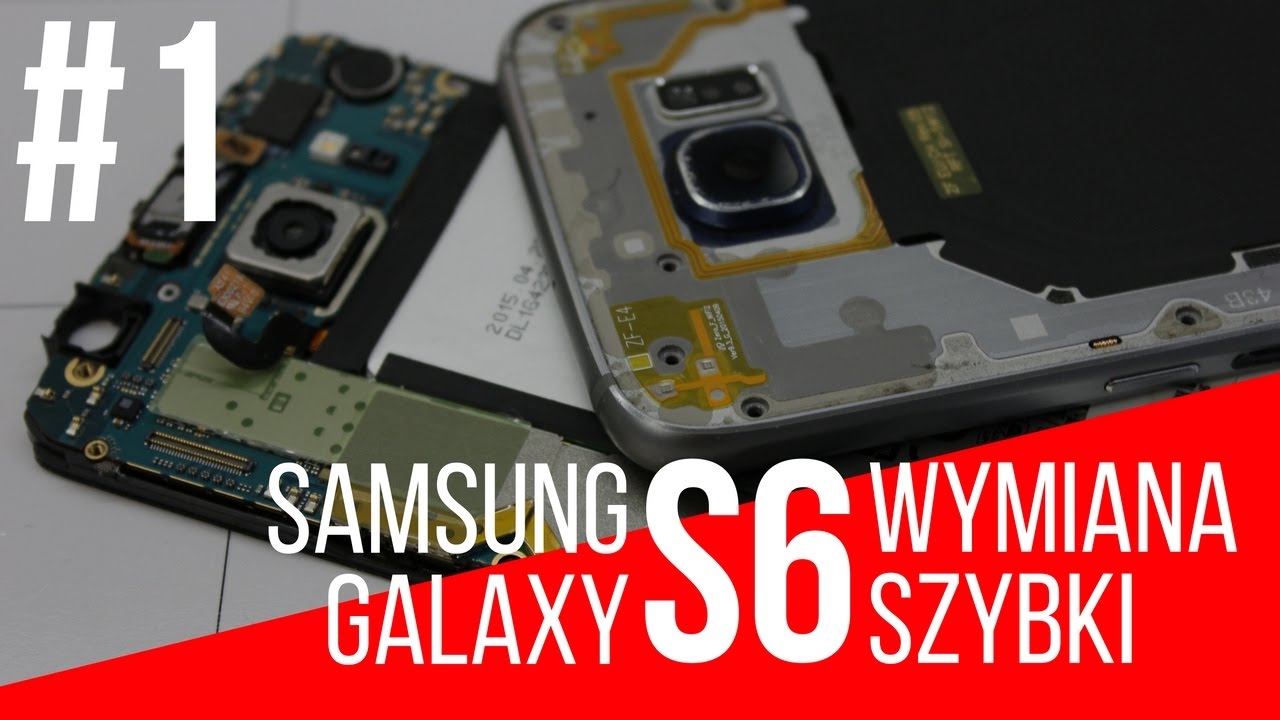 Samsung Galaxy S6 - Wymiana Szybki #1 [Teardown]
