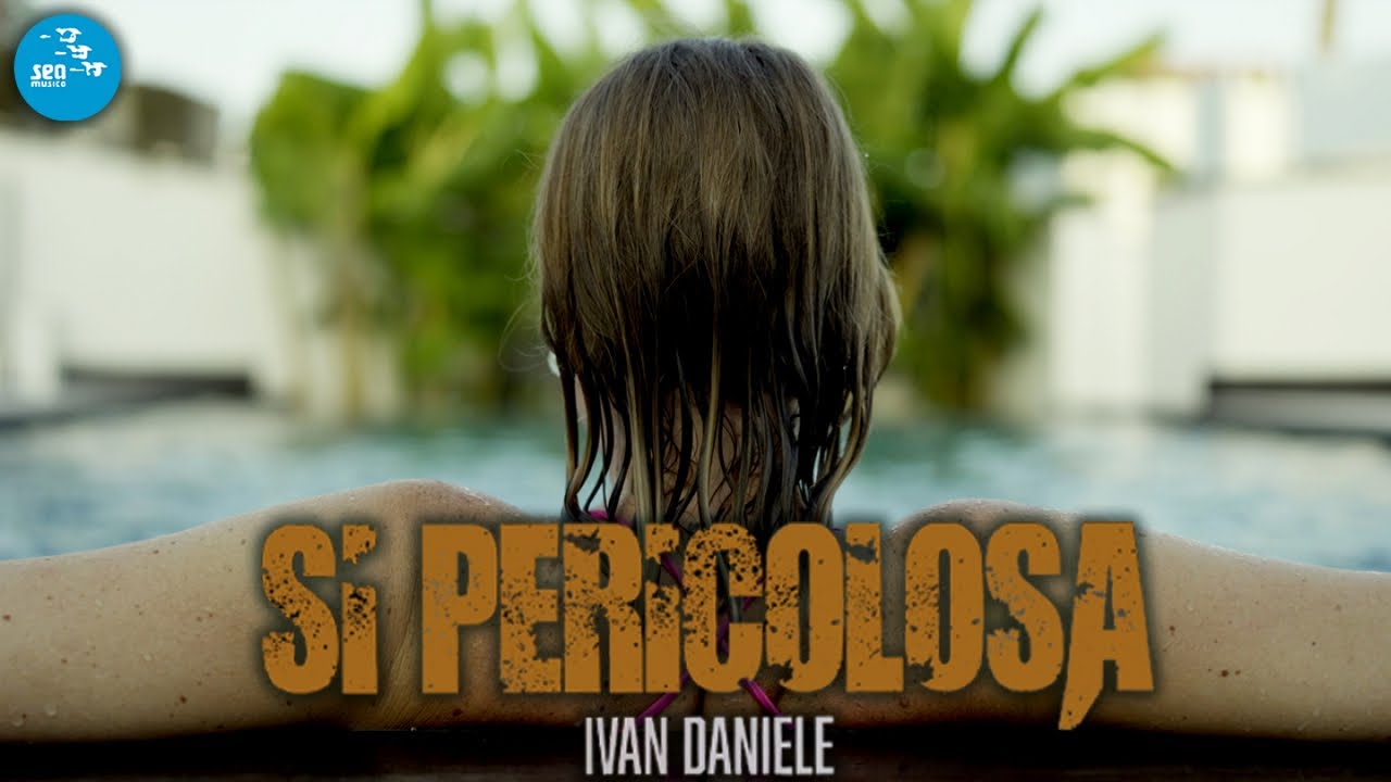 Ivan Daniele - Si pericolosa ( Ufficiale 2023 )
