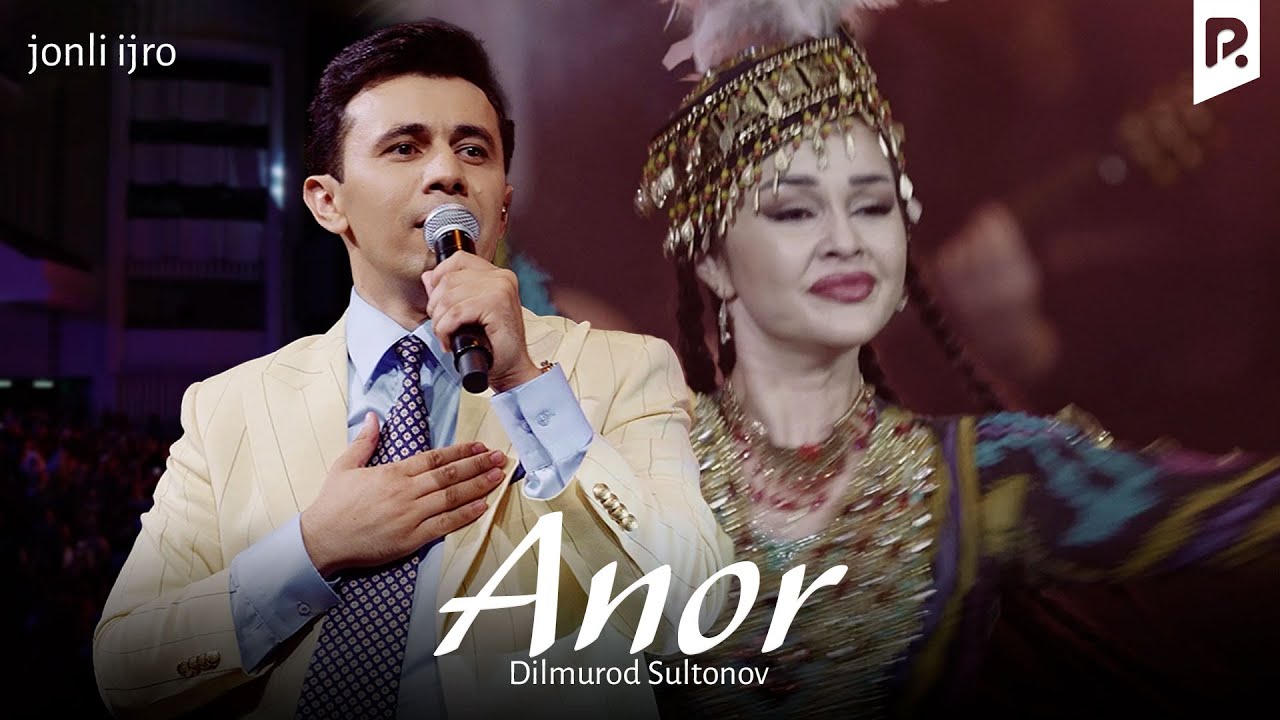 Dilmurod Sultonov - Anor (jonli ijro)