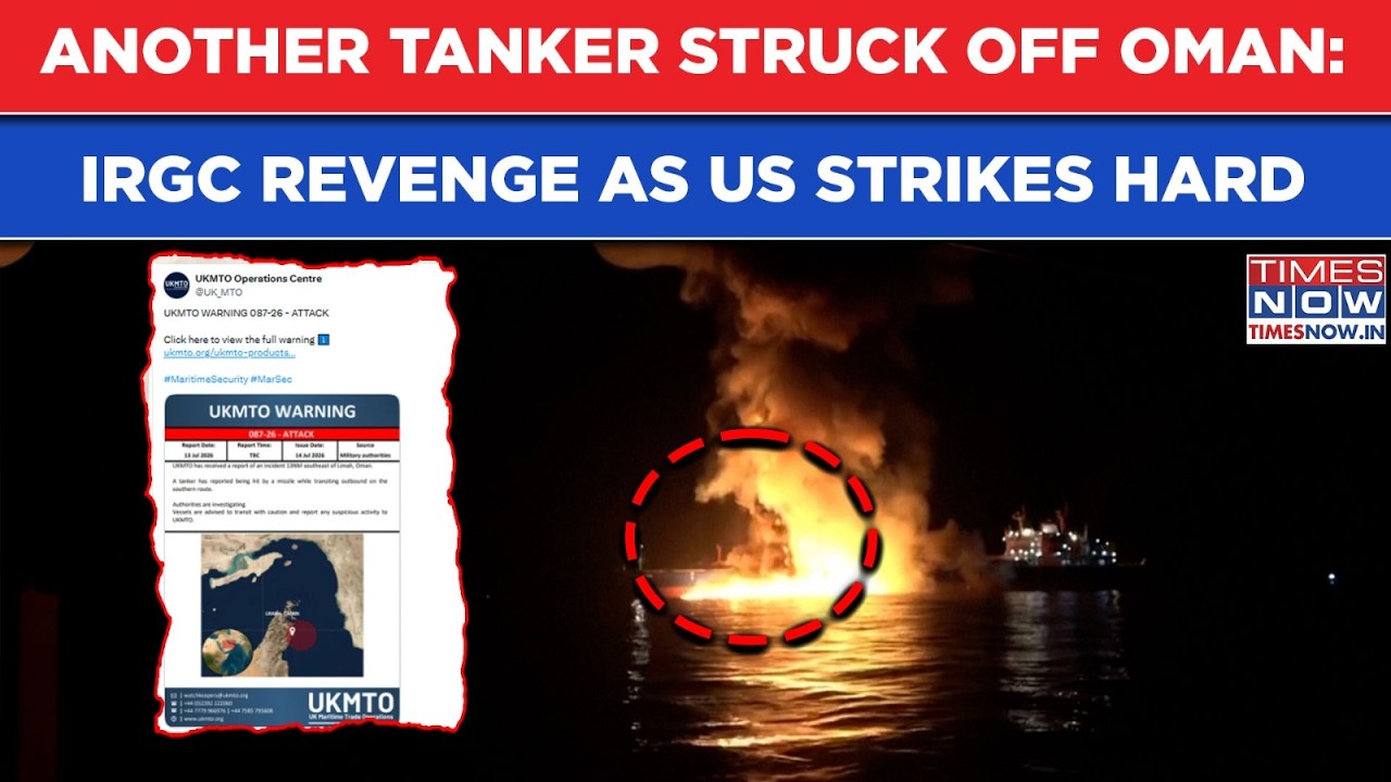 As Iran, US Fight Over Hormuz Control, Another Tanker Hit By Missile Off The Coast Of Oman Near Lima