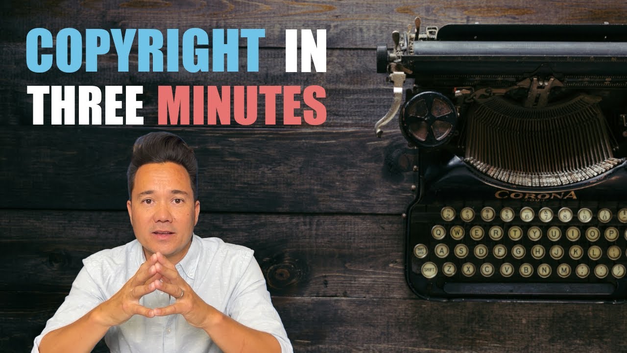 Copyright Explained in 3 Minutes