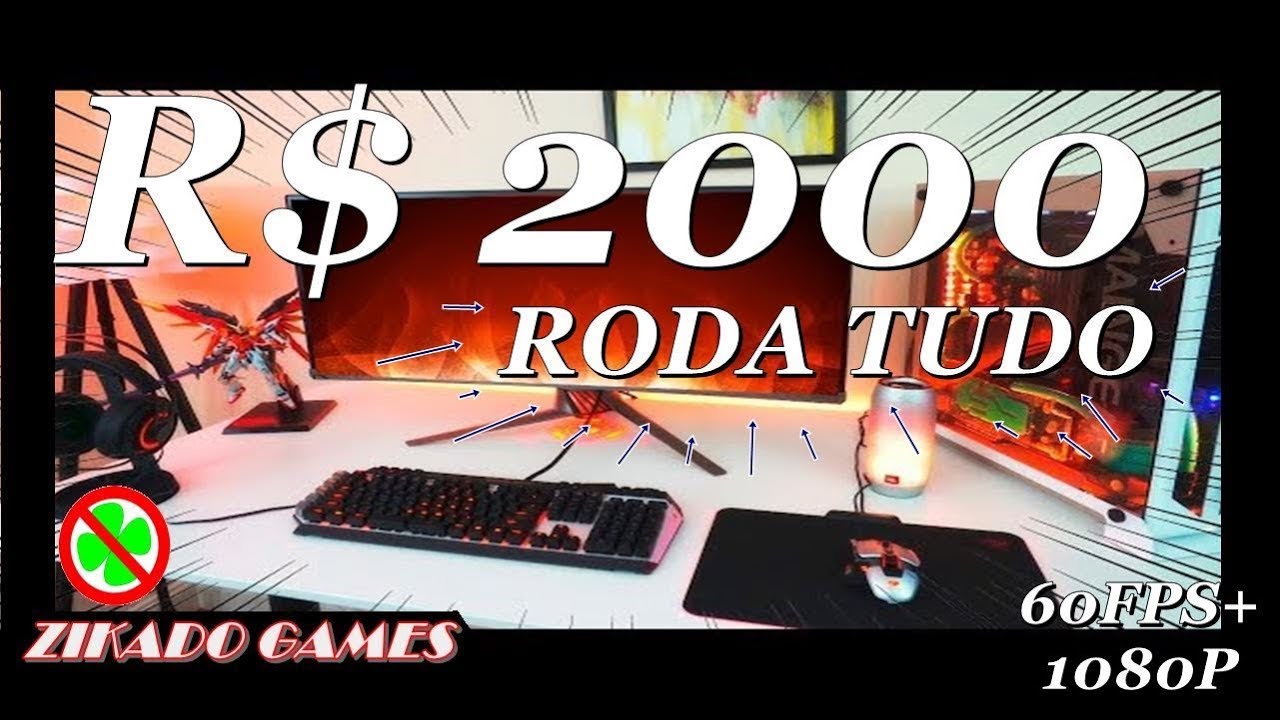 O MELHOR PC GAMER DE 2000 REAIS DE 2019 FULLHD 60FPS