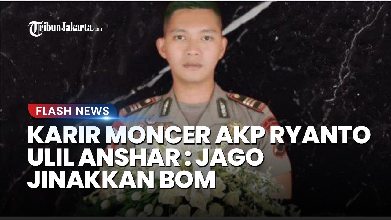 Karir Moncer AKP Ryanto Ulil Anshar : Jago Jinakkan Bom, Jadi Kapolsek hingga Kasat Narkoba