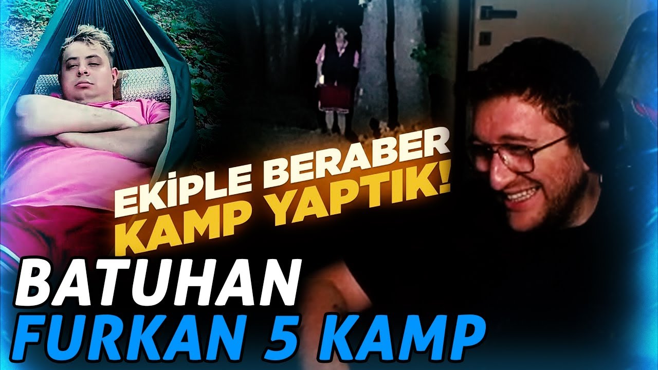 EFE UYGA&Ccedil; EKİPLE BERABER KAMP YAPTIK ISSIZ ORMANDA 1 GECE @Batuhanfurkan.5