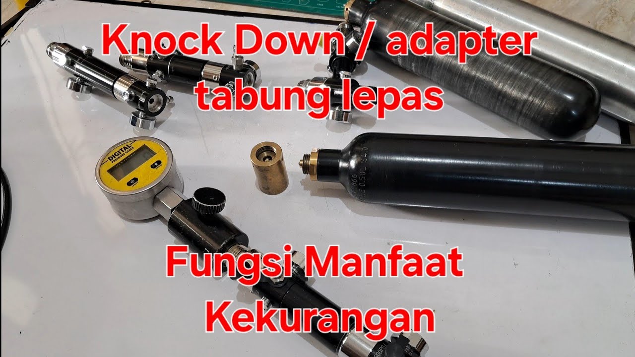 Knock Down atau adapter tabung lepas , Fungsi manfaat dan kerugian