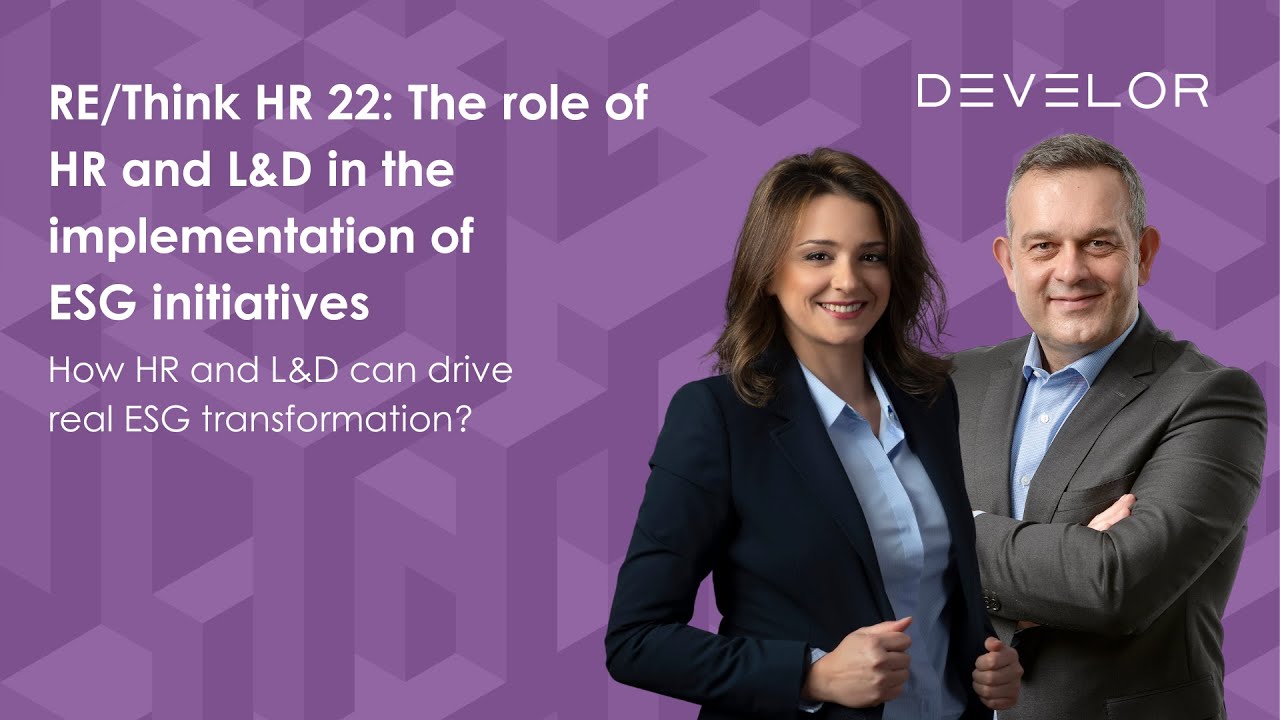 The role of HR and L&D in the implementation of ESG initiatives - ReThink HR 22 webinar