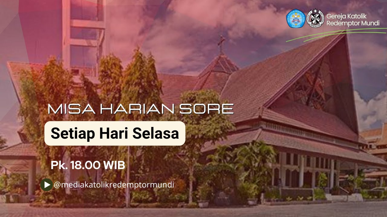 Misa Harian | Selasa Pekan Biasa IV | 03 Februari 2026 (Diawali Ibadat Sore | 17.30 WIB