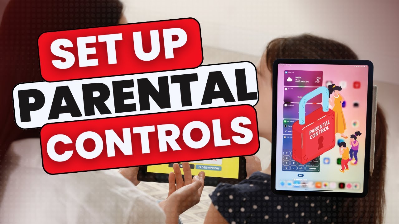 How to Set Up Parental Controls on iPad