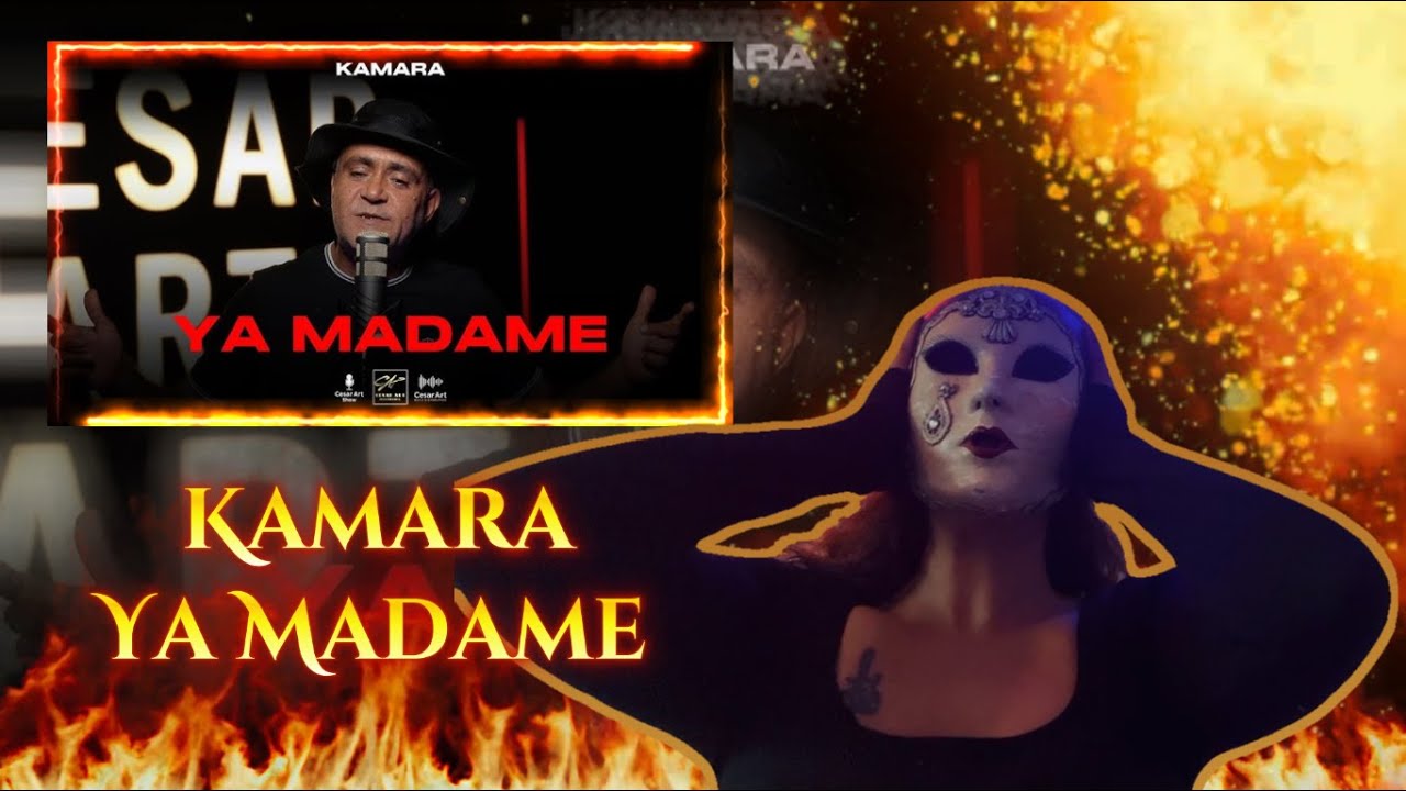 Kamara - Ya Madame l CESAR ART SHOW (🔥 7ANCHOUNA OFFICIEL REACTION 🔥)