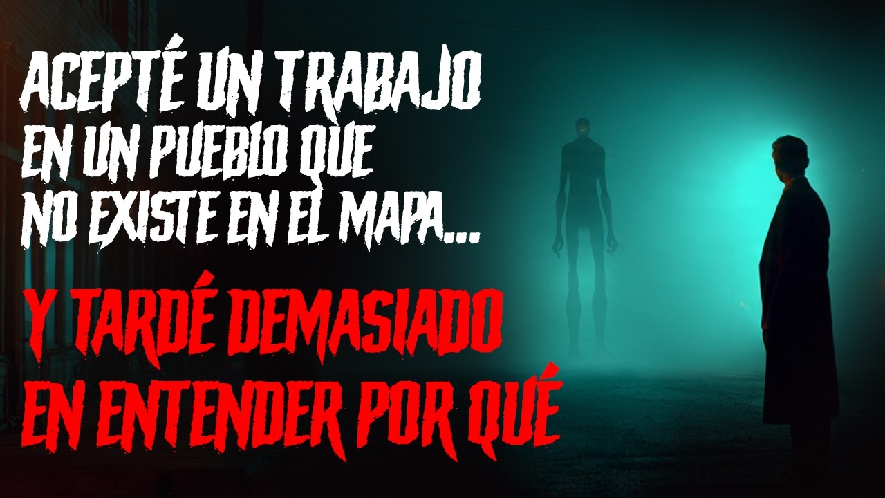 Acepté un Trabajo en un Pueblo que No Existe en el Mapa… y Tardé Demasiado en Entender Por Qué