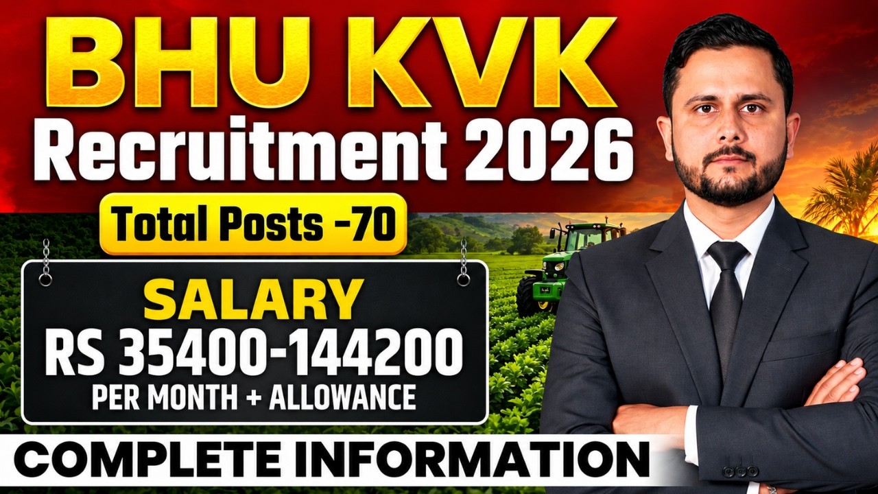 BHU KVK & AICRP Recruitment 2026 | Total 70 Posts | Salary Up to ₹1,44,200 | Complete Information