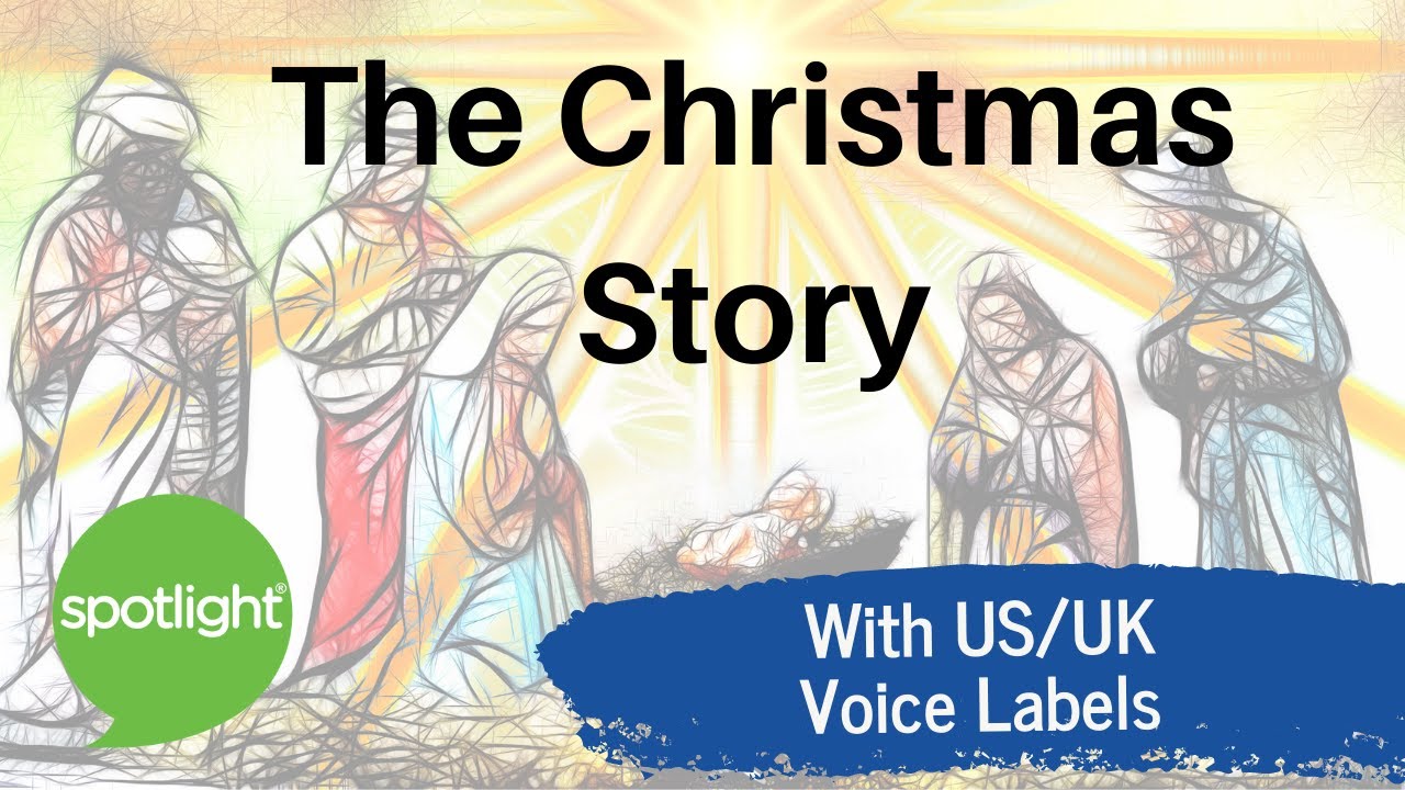 The Christmas Story | practice English with Spotlight
