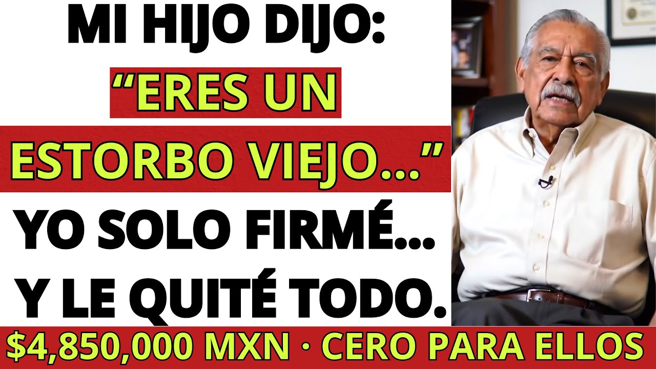 Eres un estorbo viejo -  Al día siguiente ya no tenían un centavo mío...