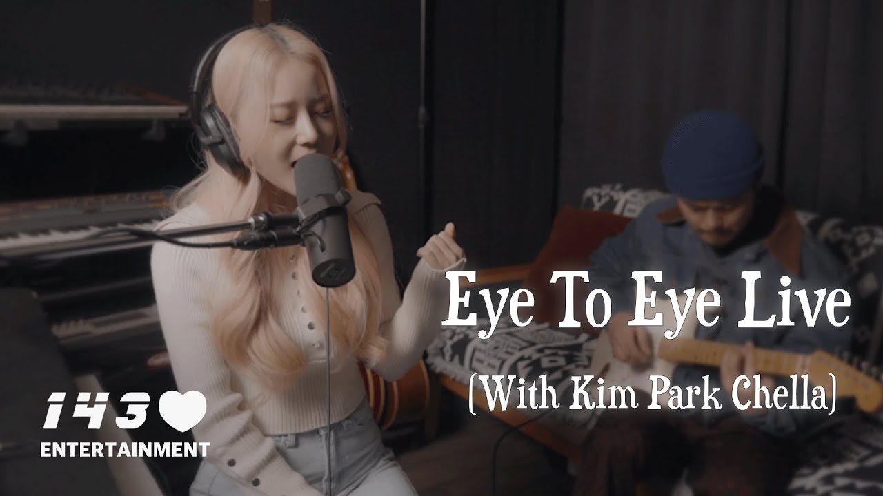 Suhye - Eye To Eye Live With Kim Park Chella