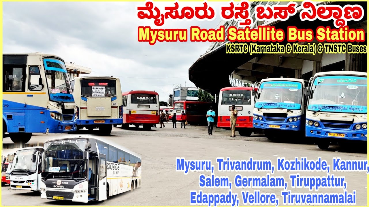 MCTC Satellite Bus stand | Tnstc, Ksrtc| Trivandrum, Salem, Tiruppattur, Edappady, Vellore, Mysuru